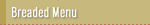 Breaded Menu
