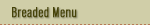 Breaded Menu